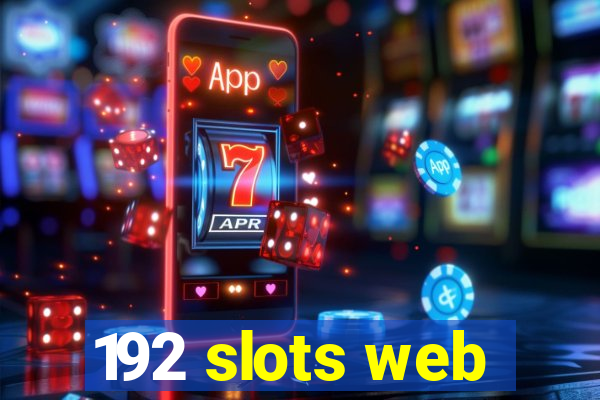 192 slots web